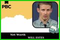 Will Estes Net Worth – How Much is Estes Worth?